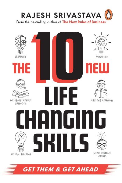 The 10 New Life Changing Skills: Get Them & Get Ahead