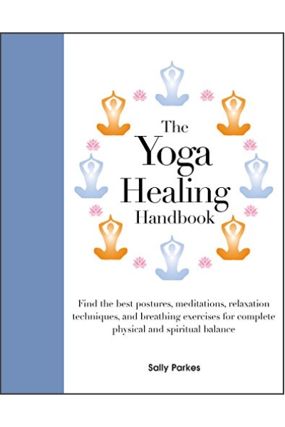 The Yoga Healing Handbook