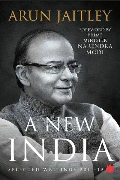 A New India: Selected Writings 2014-19