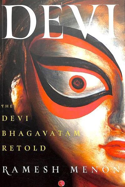 Devi: The Devi Bhagavatam Retold