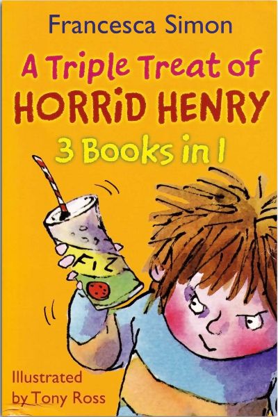 A Triple Treat of Horrid Henry (3 Books-in-1)