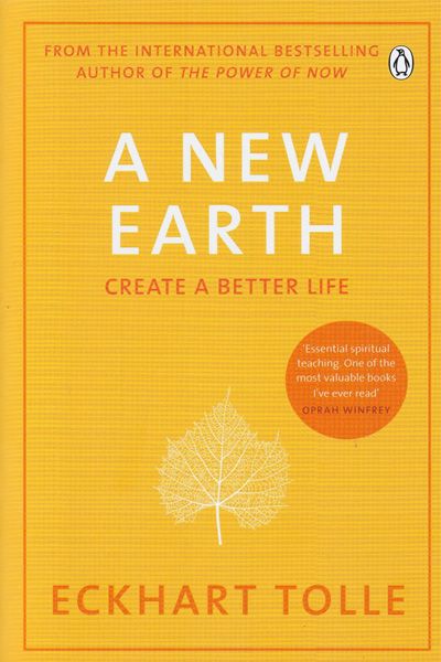 A New Earth: Create a Better Life