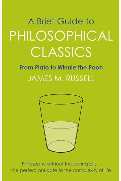 A Brief Guide to Philosophical Classics