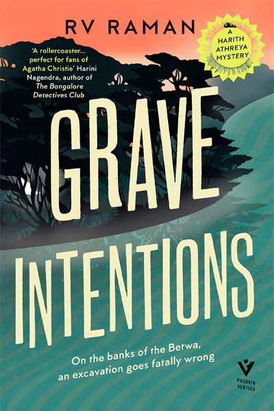 Grave Intentions (A Harith Athreya Mystery)