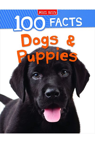 MK: 100 Facts Dogs and Puppies