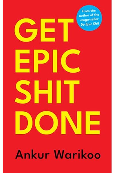Get Epic Shit Done