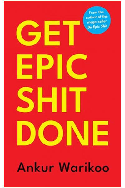 Get Epic Shit Done