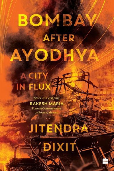 Bombay after Ayodhya : A City in Flux