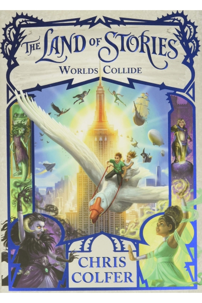 The Land of Stories: Worlds Collide: 6