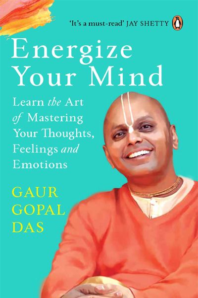 Energize Your Mind: Learn the Art of Mastering Your Thoughts; Feelings and Emotions