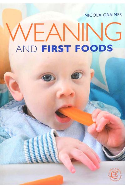 Weaning and First Foods