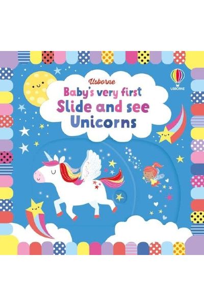Usborne: Baby's Very First Slide and See Unicorns (Board Book)