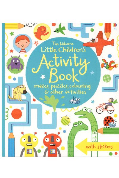 Usborne: Little Children's Activity Book mazes, puzzles and colouring