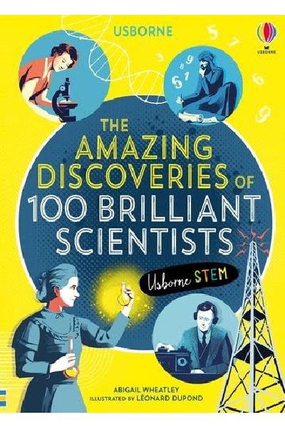 Usborne: Amazing Discoveries of 100 Brilliant Scientists