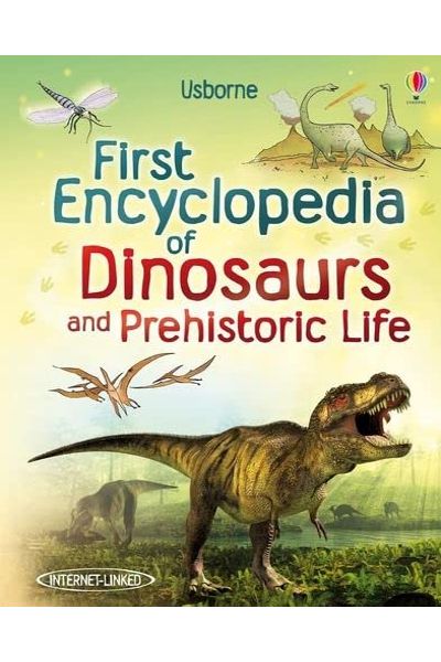Usborne: First Encyclopedia of Dinosaurs and Prehistoric Life