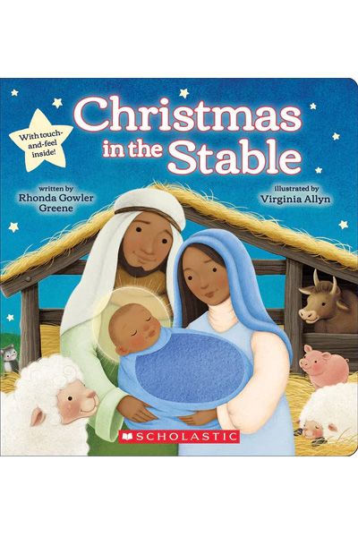Christmas In The Stable (Touch-And-Feel Board Book)
