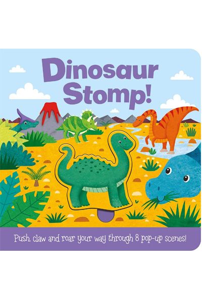 Dinosaur Stomp! (Push claw and roar your way through 8 pop-up scenes!) (Board Book)