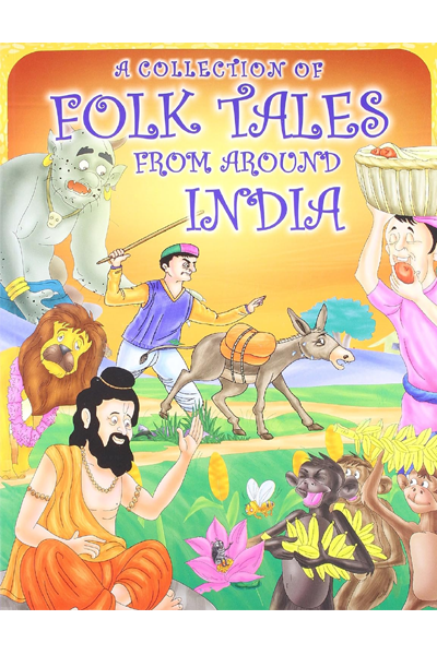A Collection of Folk Tales from Around India