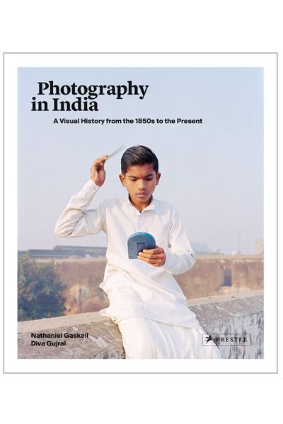 Photography in India: A Visual History from the 1850s to the Present