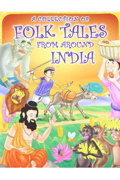 A Collection of Folk Tales from Around India