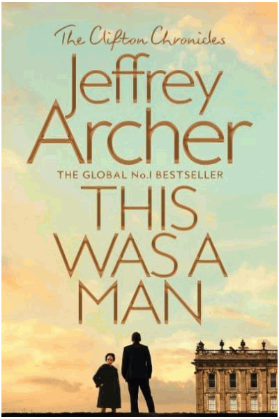 This Was a Man (The Clifton Chronicles, 7th)