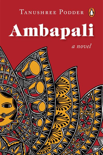 Ambapali: A Novel