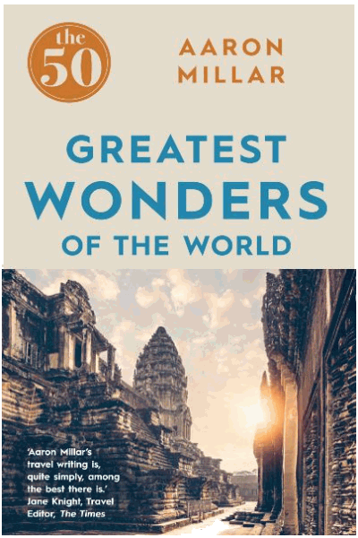 The 50 Greatest Wonders of the World