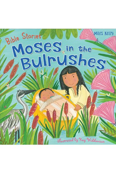 MK: Bible Stories: Moses in the Bulrushes