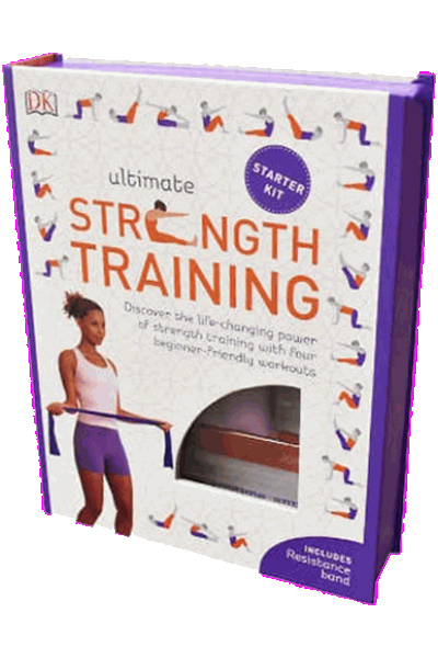 DK: Ultimate Strength Training Starter Kit: Discover The Life-Changing Power Of Strength Training With Four Beginner-Friendly Workouts