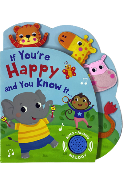 If You're Happy and You Know It (Sing-Along Melody) (Board Book)