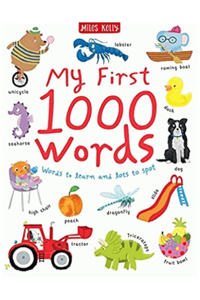 Miles Kelly: My First 1000 Words