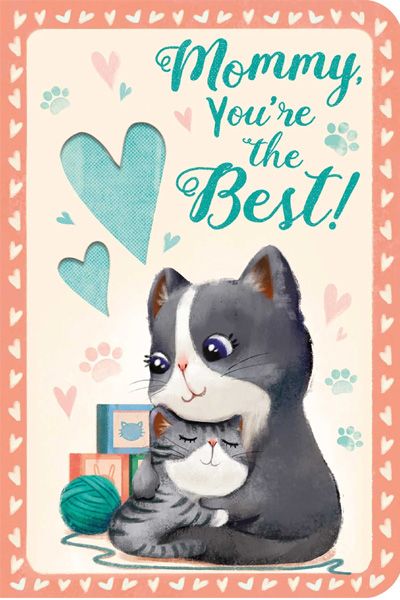 Mommy, You're the Best! (Board Book)