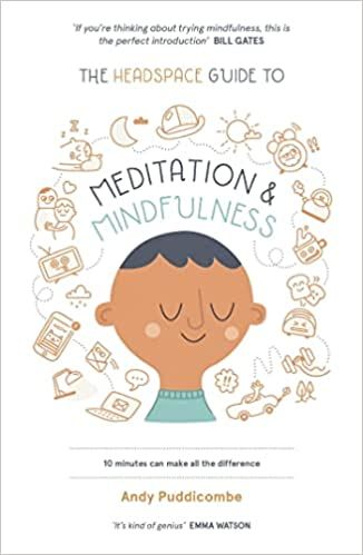 The Headspace Guide To Meditation & Mindfulness
