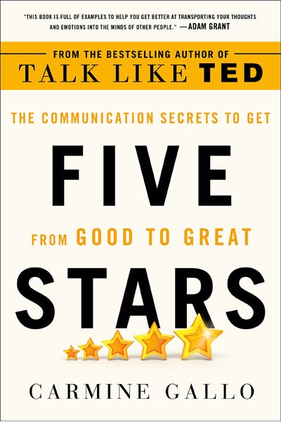 Five Stars - The Communication Secrets to Get from Good to Great