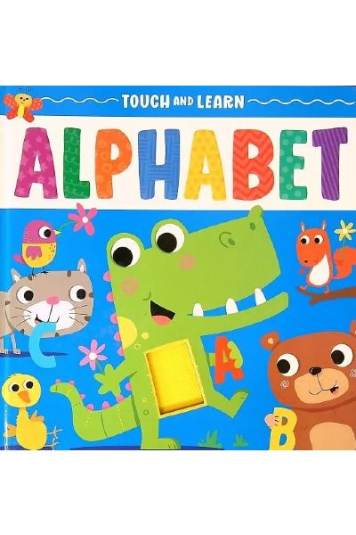 Alphabet (Touch and Learn) (Board Book)