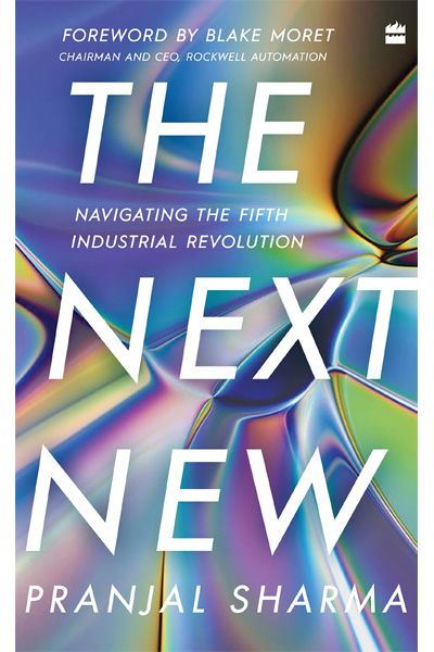 The Next New : Navigating the Fifth Industrial Revolution