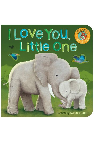 I Love You, Little One (Peekaboo Pop-up Fun) (Board Book)