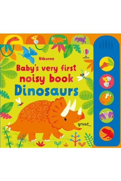 Usborne: Baby's Very First Noisy Book Dinosaurs (Board Book)