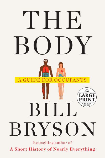 The Body: A Guide for Occupants