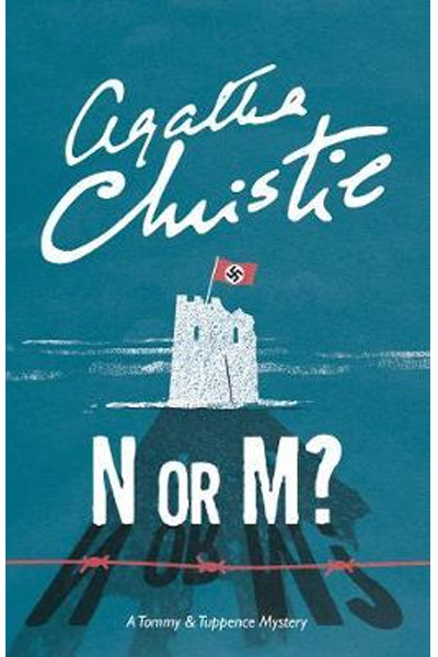 N or M? : A Tommy & Tuppence Mystery
