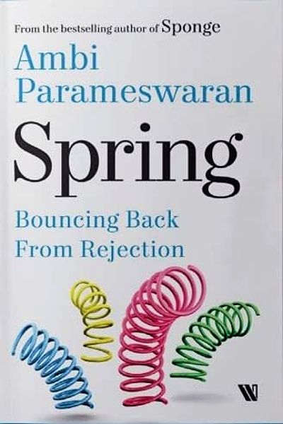 Spring: Bounce Back From Rejection (Signed Copy)